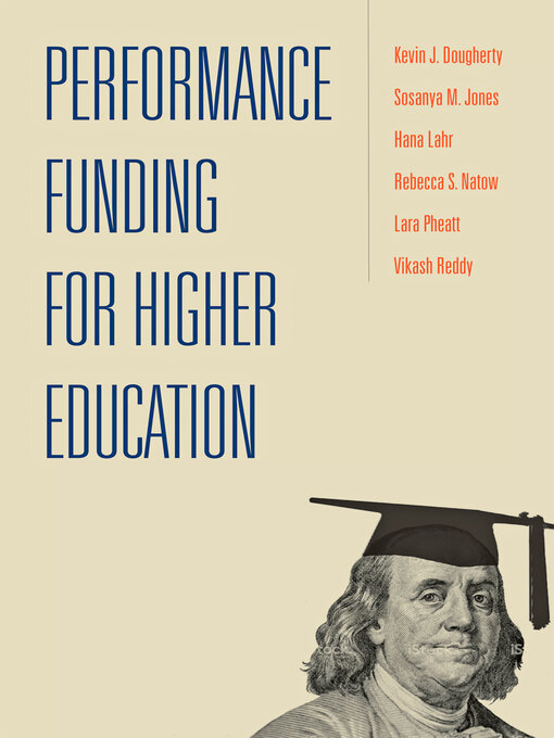 Title details for Performance Funding for Higher Education by Kevin J. Dougherty - Available